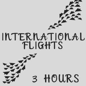 Arrive at the airport at least 3 hours before an International flight